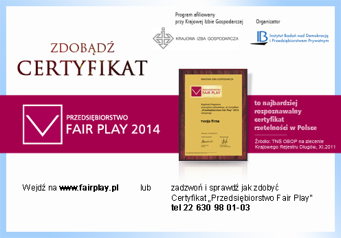 zdobądź certyfikat Przedsiębiorstwo Fair Play 2014